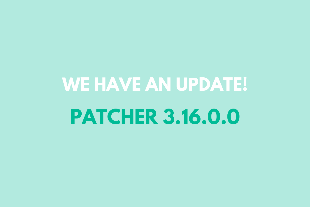 What's new in Patcher 3.16